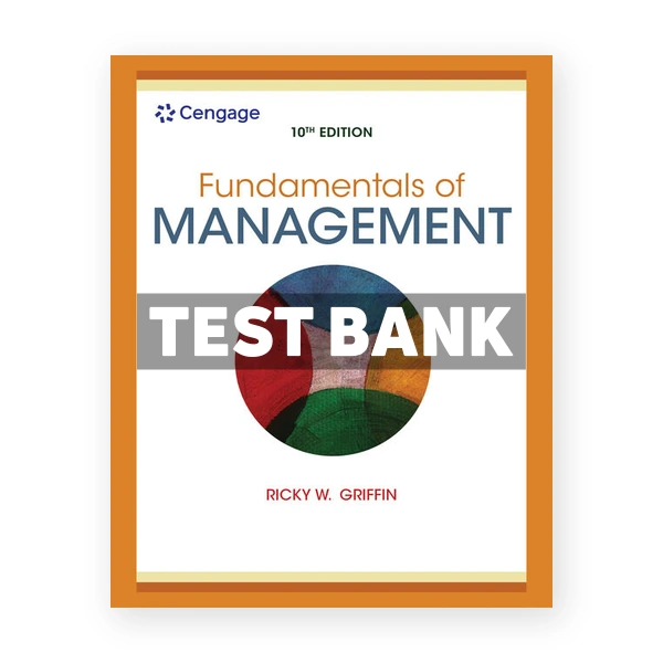 Fundamentals of Management 10th Griffin Test Bank
