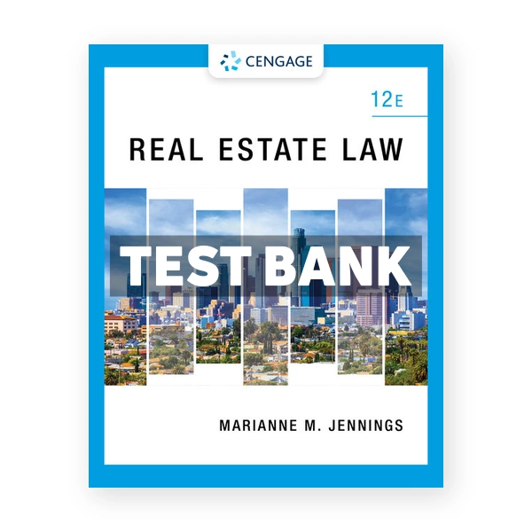 Real Estate Law 12th Jennings Test Bank
