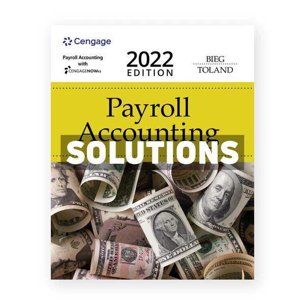 Payroll Accounting 2022 32nd Bernard Solutions Manual
