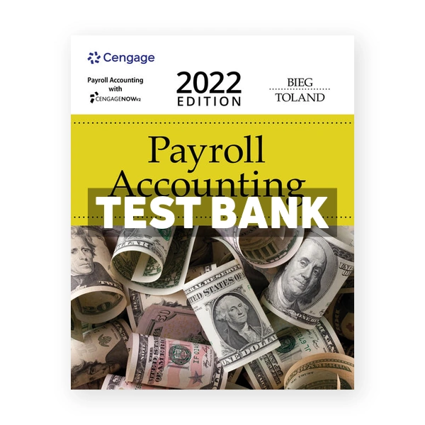 Payroll Accounting 2022 32nd Bernard Test Bank