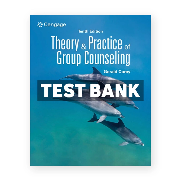 Theory and Practice of Group Counseling 10th Corey Test Bank
