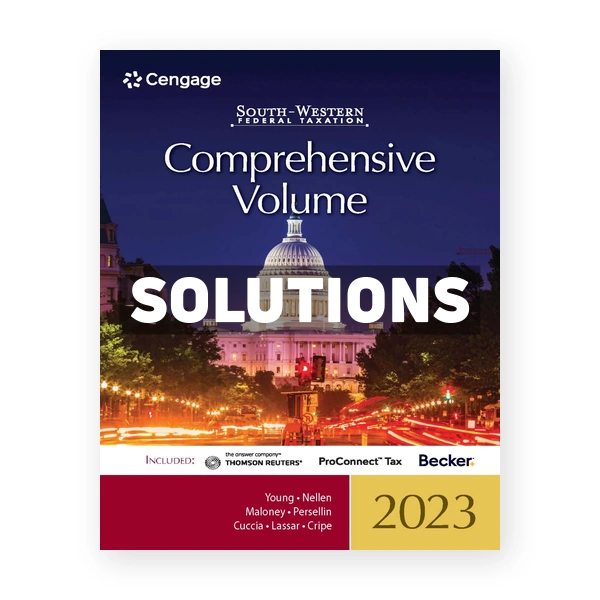 South Western Federal Taxation 2023 Comprehensive 46th Young Solutions Manual