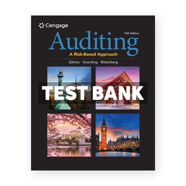 Auditing A Risk Based Approach 12th Zehms Test Bank
