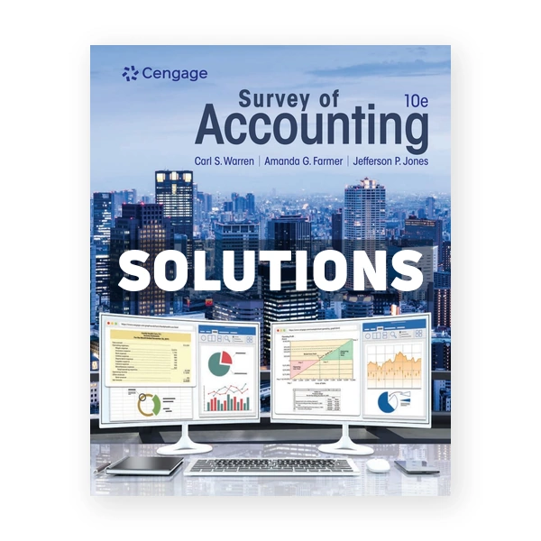Survey of Accounting 10th Warren Solutions Manual