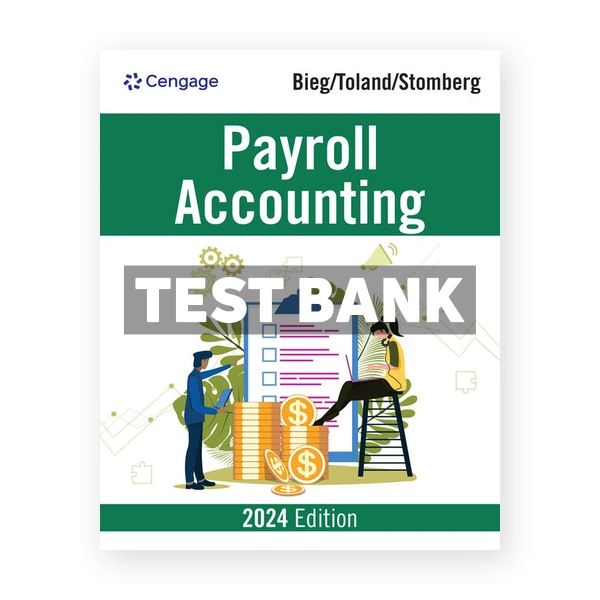 Payroll Accounting 2024 34th Bieg Test Bank