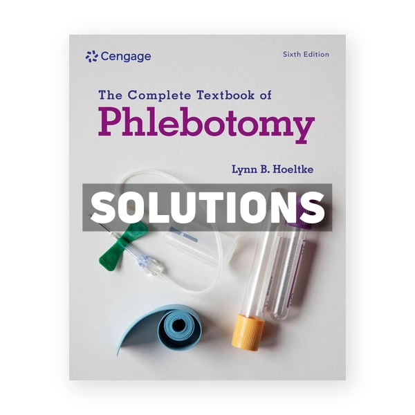 Complete Textbook of Phlebotomy 6th Hoeltke Solutions Manual