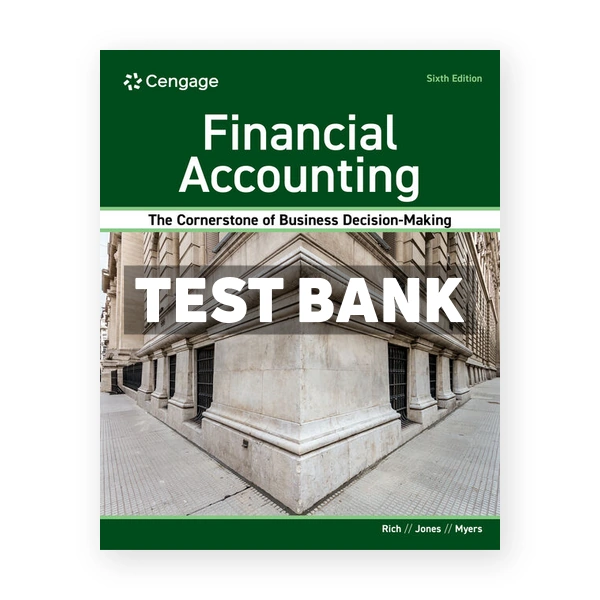Financial Accounting 6th Rich Test Bank