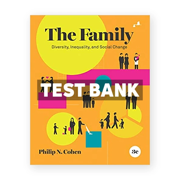 Family Diversity Inequality and Social Change 3rd Cohen Test Bank