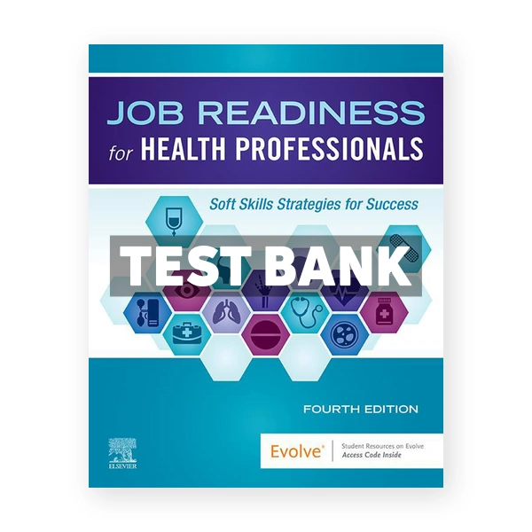 Job Readiness for Health Professionals 4th Elsevier Test Bank