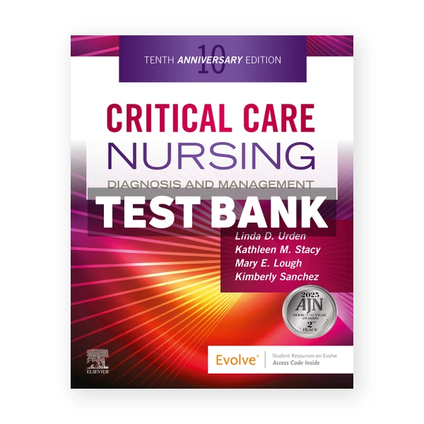 Critical Care Nursing 10th Urden Test Bank