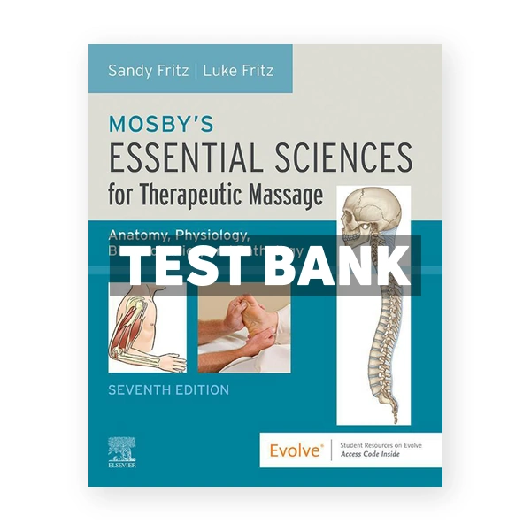 Mosbys Essential Sciences for Therapeutic Massage 7th Fritz Test Bank