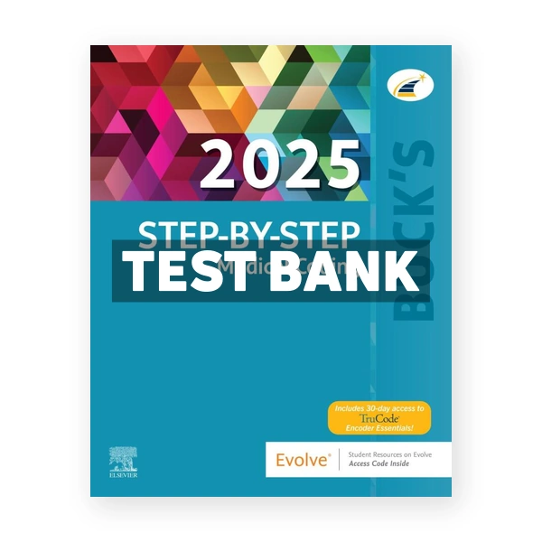 Bucks Step-by-Step Medical Coding, 2025 Edition 1st Elsevier Test Bank