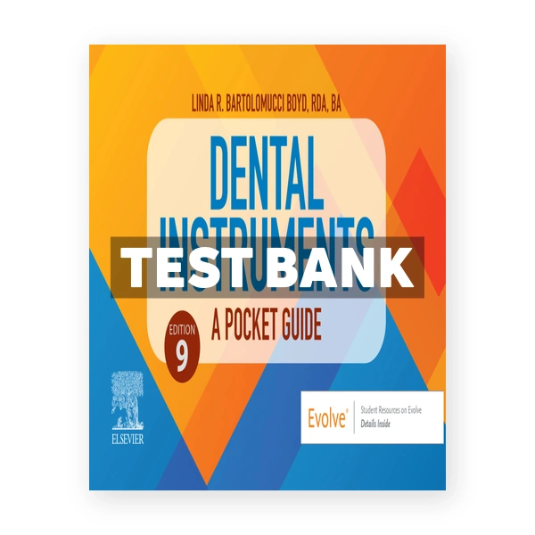 Dental Instruments - A Pocket Guide 9th Boyd Test Bank