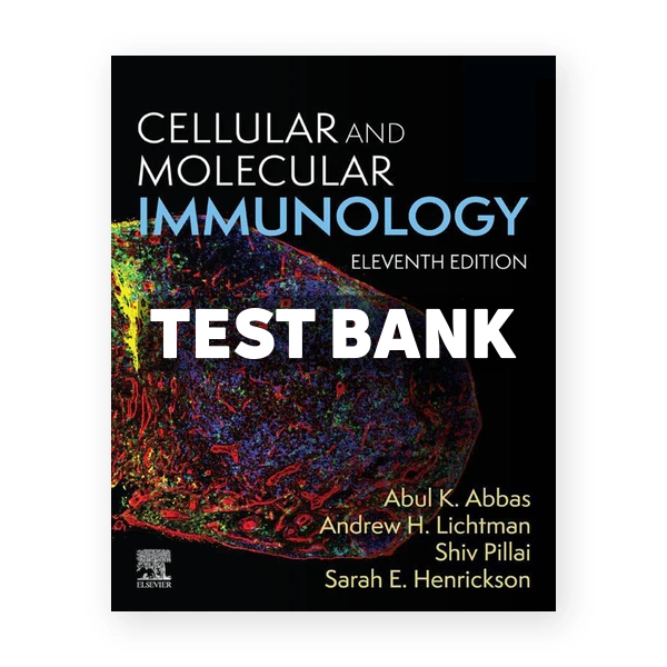 Abbas Cellular and Molecular Immunology 11th Abbas Test Bank