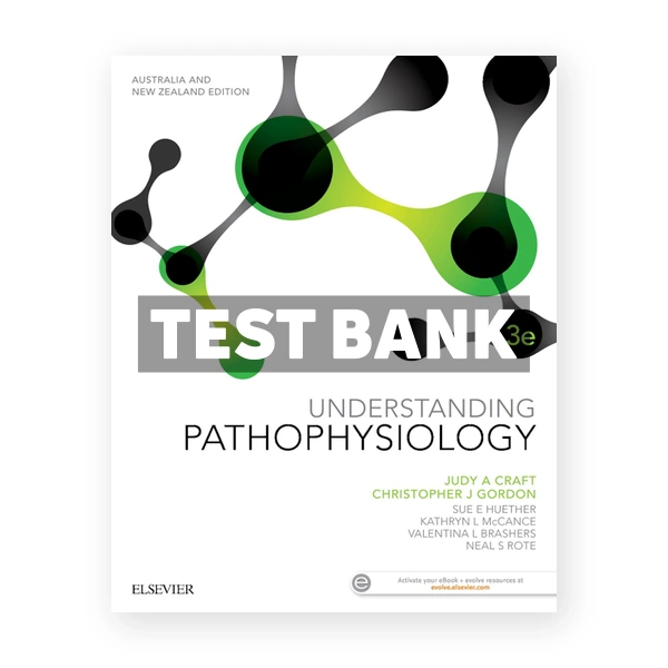 Understanding Pathophysiology 3rd Australian Edition Craft Test Ba 3rd Craft Test Bank