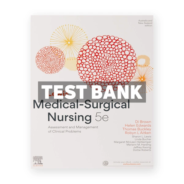 Lewis's Medical Surgical Nursing 5th Australian Edition Brown Test Ba 5th Brown Test Bank
