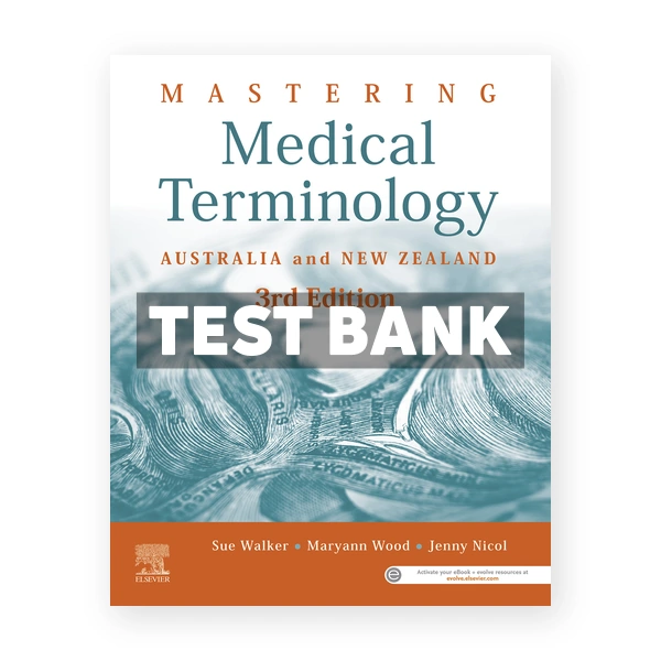 Mastering Medical Terminology 3rd Walker Test Bank