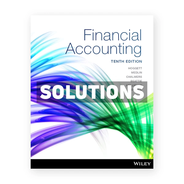 Financial Accounting 10th Hoggett Solutions Manual