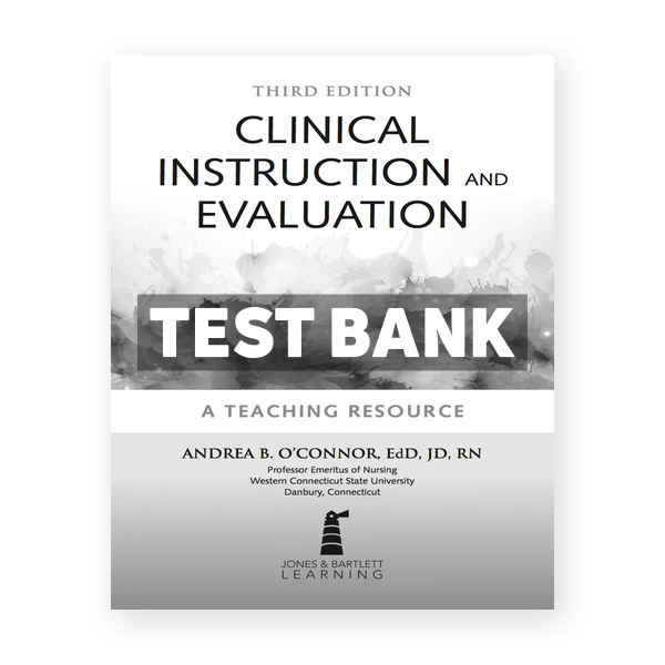 Clinical Instruction and Evaluation 3rd OConnor Test Bank