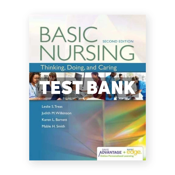 Basic Nursing 2nd Treas Test Bank