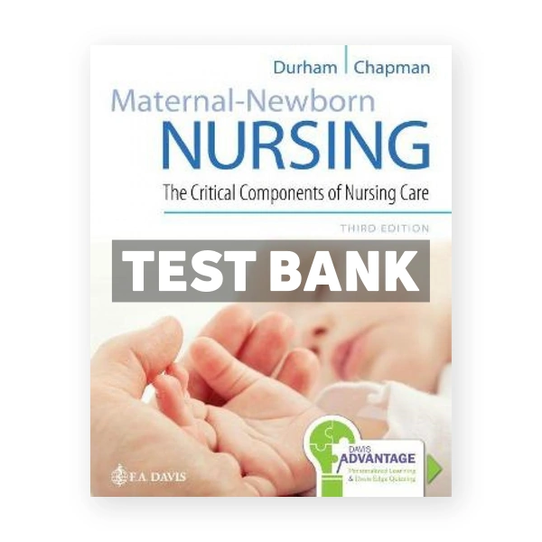 Maternal-Newborn Nursing 3rd Durham Test Bank