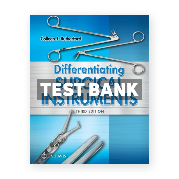 Differentiating Surgical Instruments 3rd Rutherford Test Bank