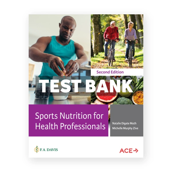 Sports Nutrition for Health Professionals 2nd Muth Test Bank