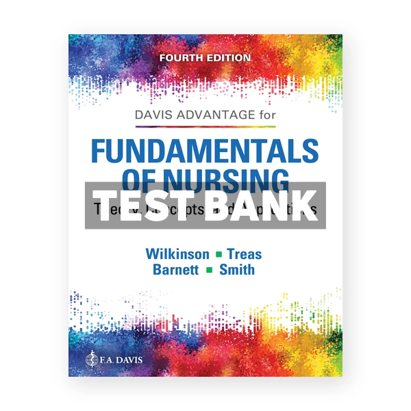 Fundamentals of Nursing 4th Wilkinson Test Bank