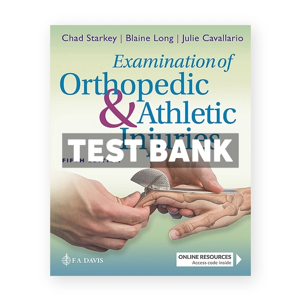 Examination of Orthopedic and Athletic Injuries 5th Starkey Test Bank