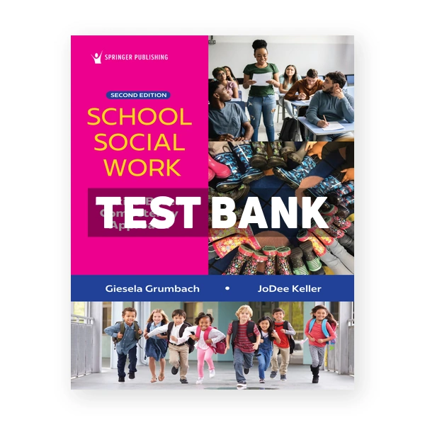 School Social Work 2nd Grumbach Test Bank