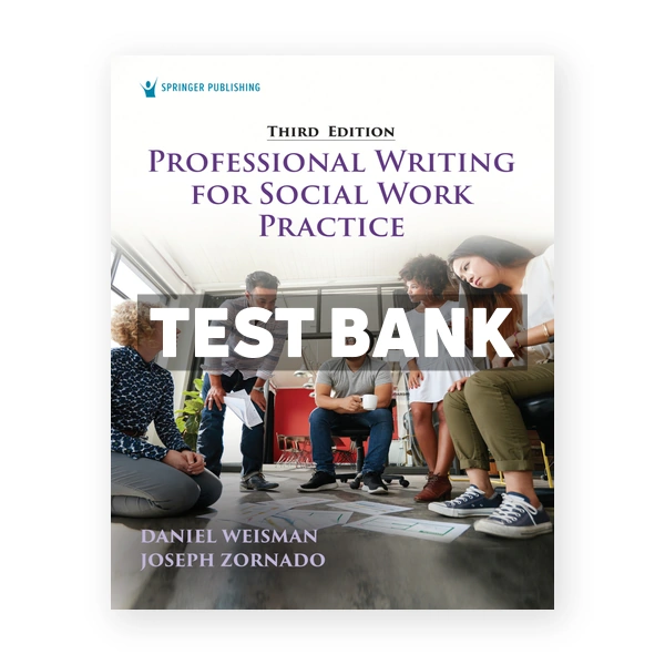 Professional Writing for Social Work Practice 3rd Weisman Test Bank