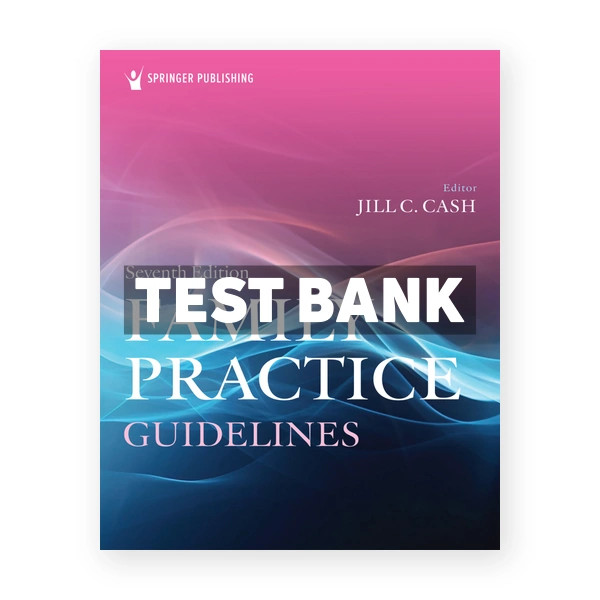 Family Practice Guidelines 7th Cash Test Bank