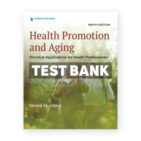 Health Promotion and Aging 9th Albert Test Bank