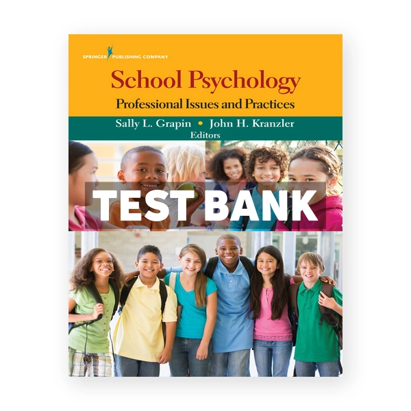 School Psychology Professional Issues and Practices 1st Grapin Test Bank