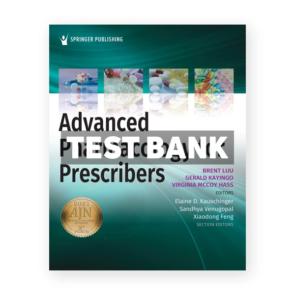 Advanced Pharmacology for Prescribers 1st Luu Test Bank