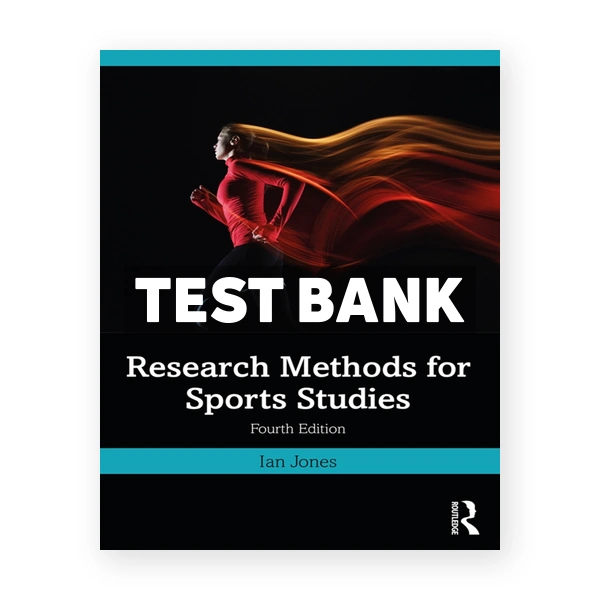 Research Methods for Sports Studies 4th Jones Test Bank