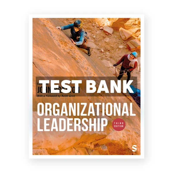 Organizational Leadership 3rd Bratton Test Bank