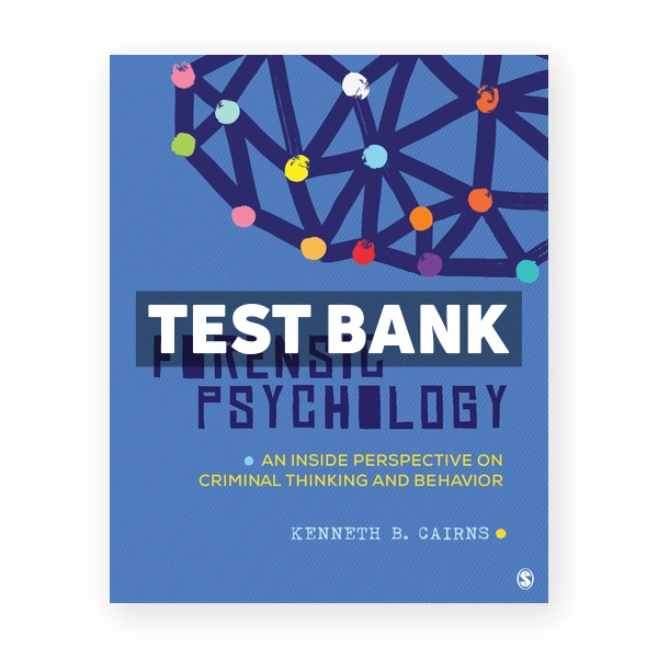 Forensic Psychology 1st Cairns Test Bank