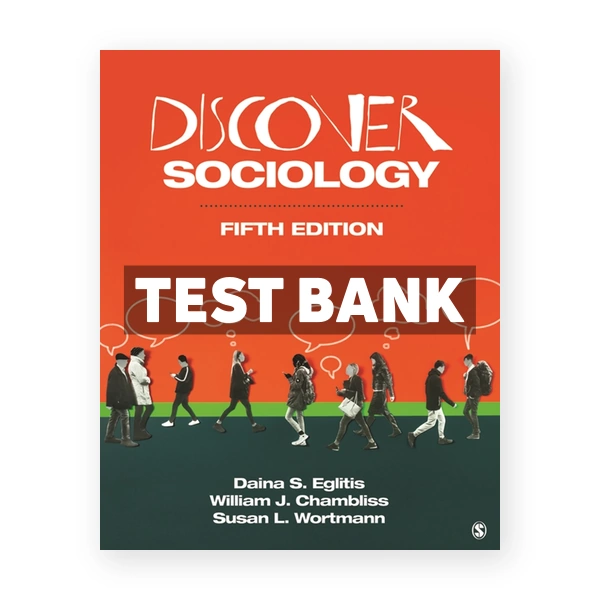 Discover Sociology 5th Eglitis Test Bank