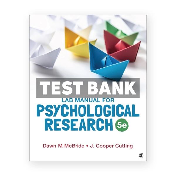 Lab Manual for Psychological Research 5th McBride Test Bank