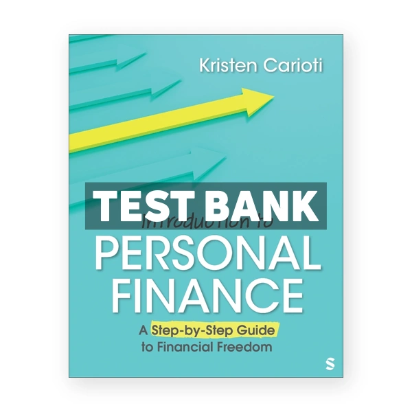 Introduction to Personal Finance 1st Carioti Test Bank