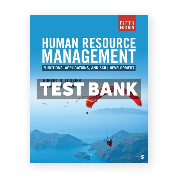 Human Resource Management 5th Lussier Test Bank