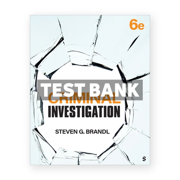Criminal Investigation 6th Brandl Test Bank