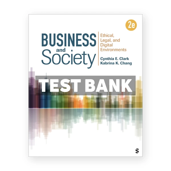 Business and Society 2nd Clark Test Bank