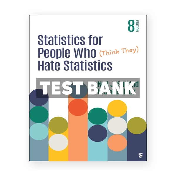 Statistics for People Who Think They Hate Statistics 8th Salkind Test Bank