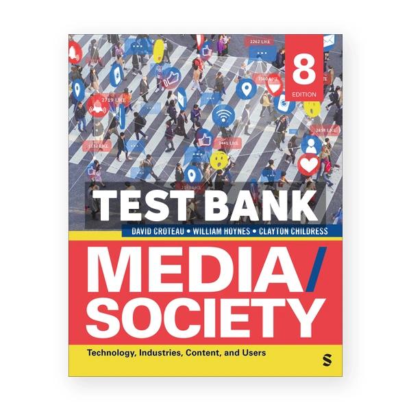 Media Society 8th Croteau Test Bank