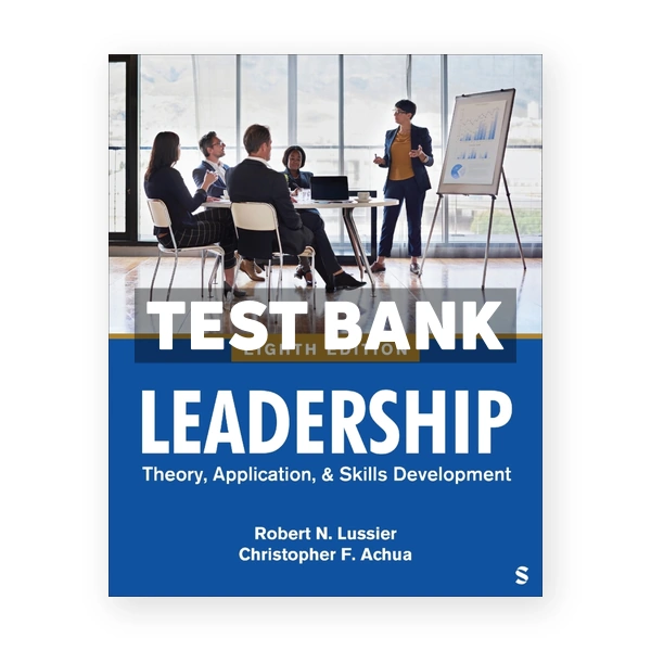 Leadership 8th Lussier Test Bank