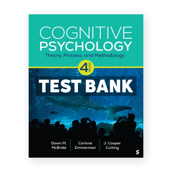 Cognitive Psychology 4th McBride Test Bank