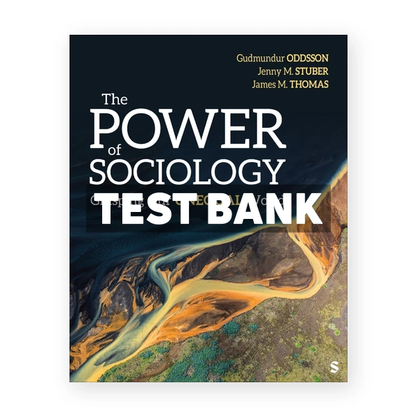 Power of Sociology 1st Oddsson Test Bank
