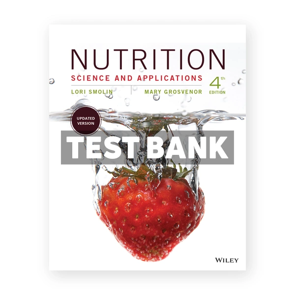 Nutrition Science and Applications 4th Smolin Test Bank